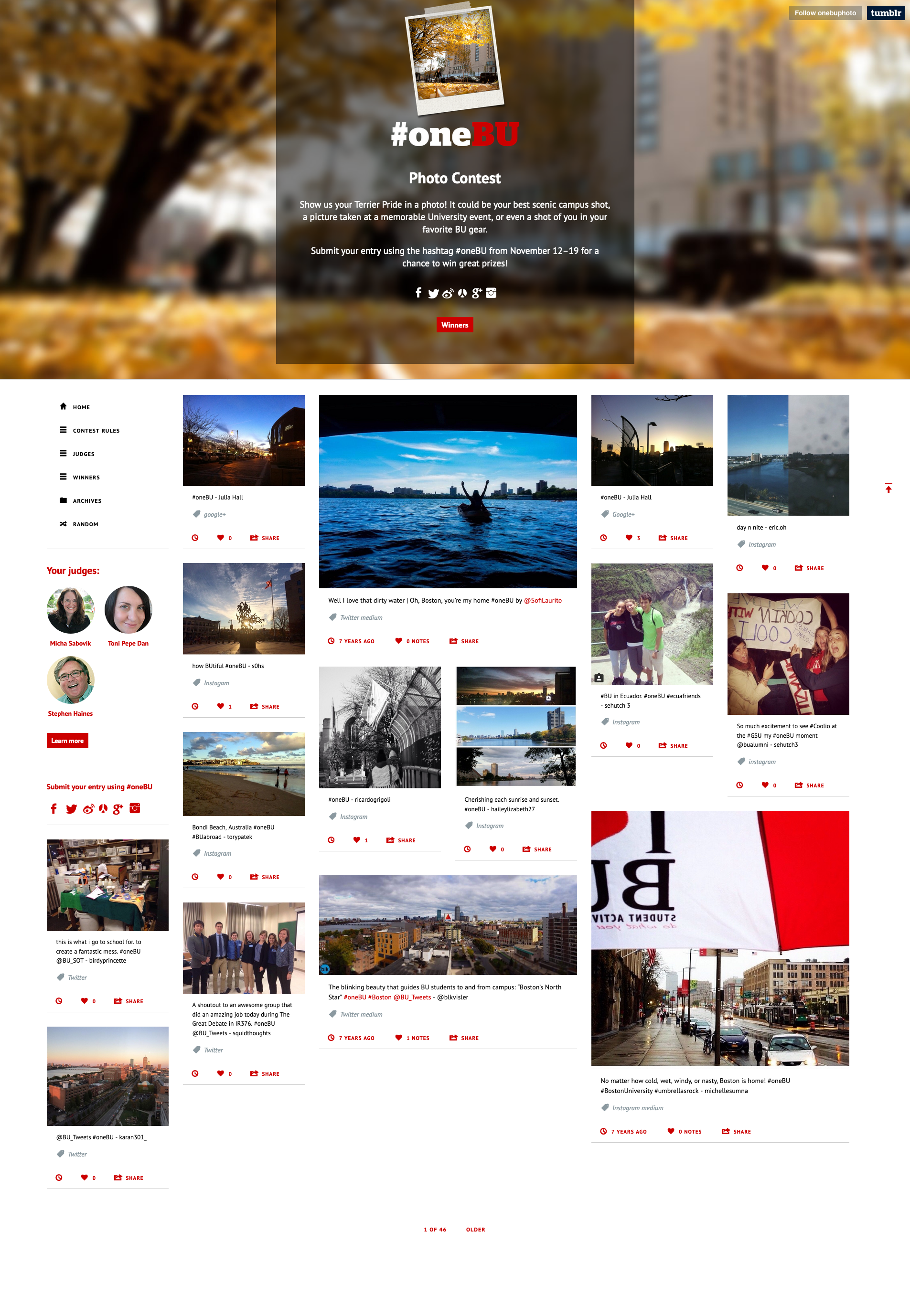 A Tumblr theme for a photo contest for Boston University. Features a clean, minimal, Pinterest-like design where each photo is laid out to create the best use of space. The top has a slightly blurred image of Boston University in the fall, with the leaves on the trees turning yellow.
